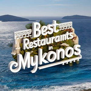 Best Restaurants in Mykonos